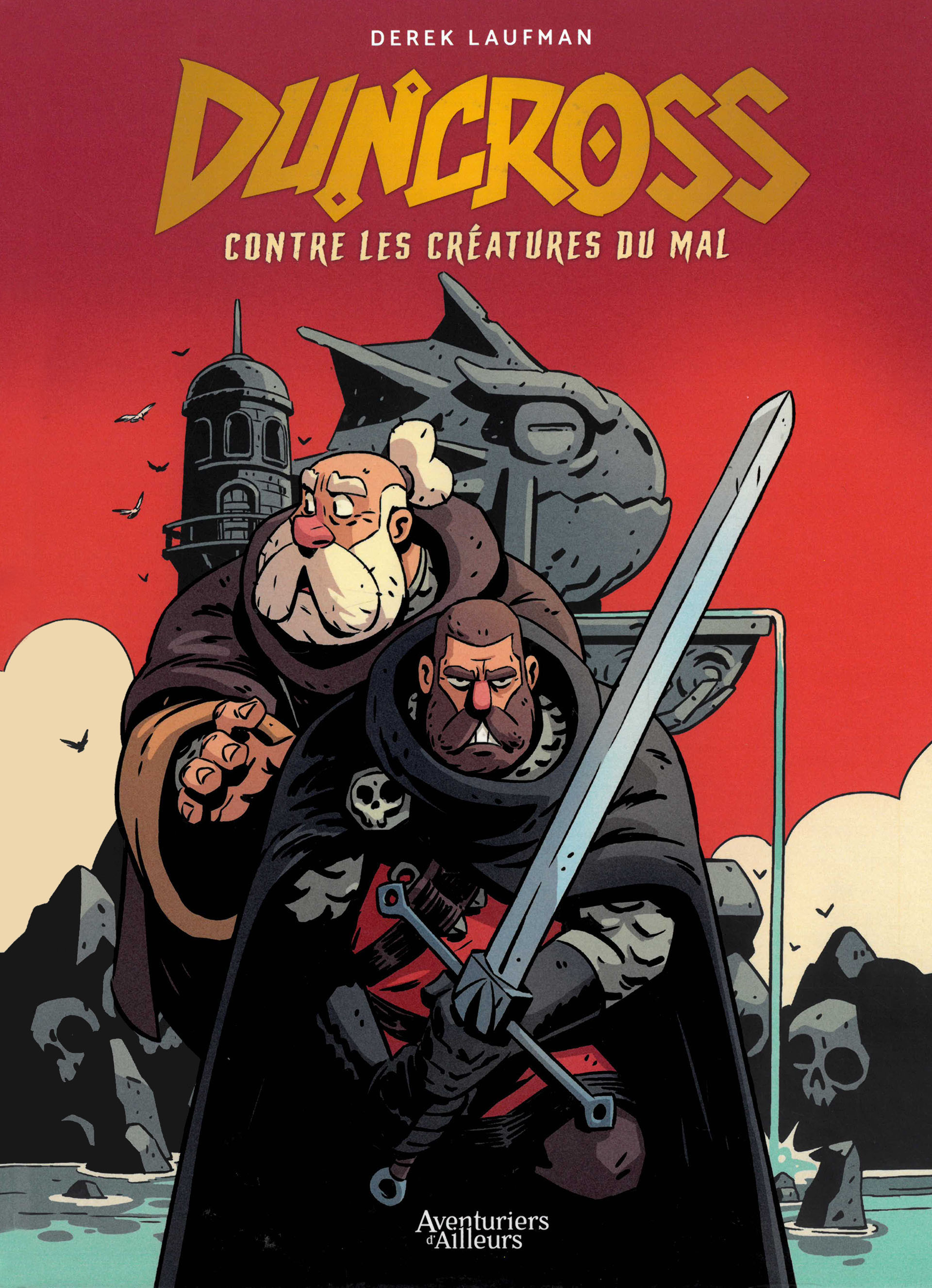 Duncross contre les créatures du mal